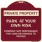 Signmission Park at Your Own Risk Company Not Responsible for Loss or Damage to Vehicle, A-DES-BU-1818-23495 A-DES-BU-1818-23495 - alternate 1